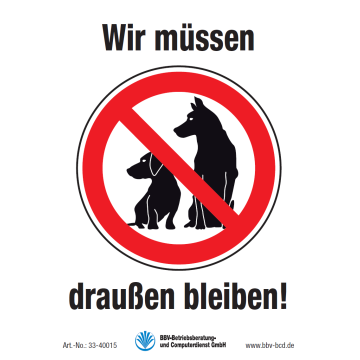 Warn- und Hinweisschild "Wir müssen draussen bleiben" DIN A4